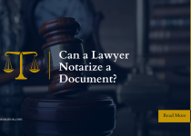 Can a Lawyer Notarize a Document?