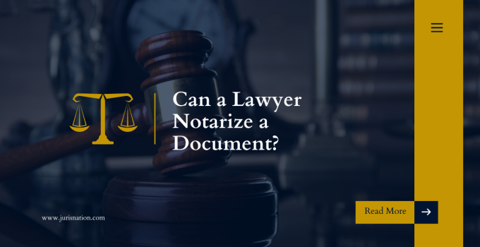 Can a Lawyer Notarize a Document?