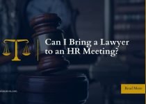 Can I Bring a Lawyer to an HR Meeting?