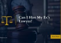 Can I Hire My Ex's Lawyer?
