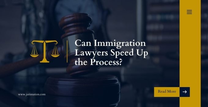 Can Immigration Lawyers Speed Up the Process?