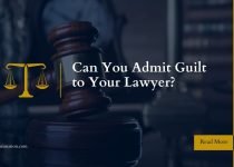 Can You Admit Guilt to Your Lawyer?