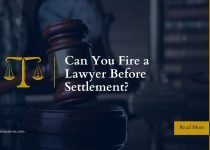 Can You Fire a Lawyer Before Settlement?