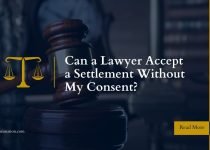 Can a Lawyer Accept a Settlement Without My Consent?