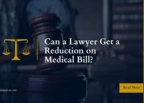 Can a Lawyer Get a Reduction on Medical Bill?