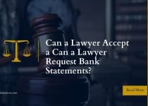 Can a Lawyer Request Bank Statements?
