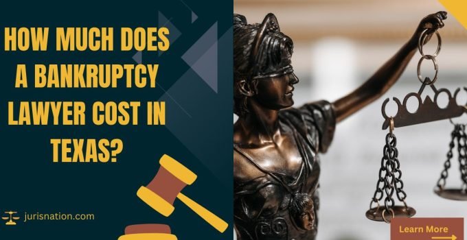 How Much Does a Bankruptcy Lawyer Cost in Texas?