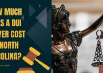 How Much Does a DUI Lawyer Cost in North Carolina?