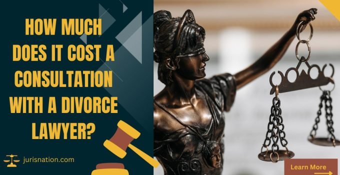 How Much Does It Cost a Consultation with a Divorce Lawyer?