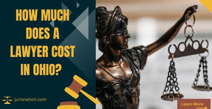 How Much Does a Lawyer Cost in Ohio?