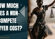 How Much Does a Non Compete Lawyer Cost?