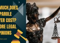 How Much Does a Parole Lawyer Cost? Explore Legal Opinions