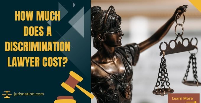 How Much Does a Discrimination Lawyer Cost? Explore Legal Fee